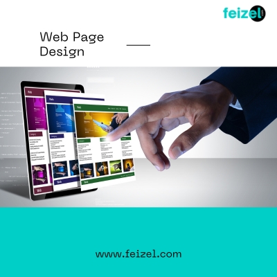 Need a web page design for your website? Get professional web page design and development from feizel.com